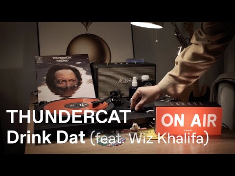 [바이닐로 듣는] THUNDERCAT - Drink Dat (feat. Wiz Khalifa)