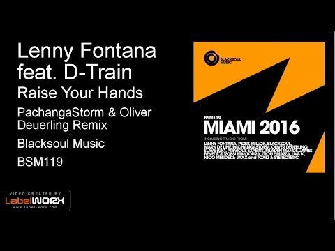 Lenny Fontana feat. D-Train - Raise Your Hands (PachangaStorm & Oliver Deuerling Remix)