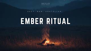 Anatolian House Music | Ember Ritual (Orjinal Albüm) • Etnik  • Organi