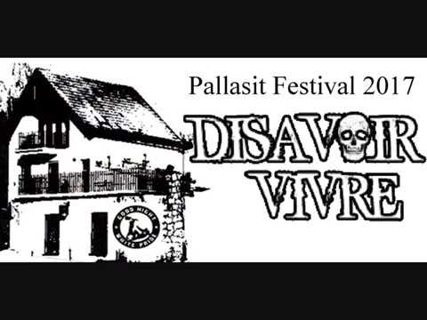 Disavoir Vivre - Disavoir Vivre, Pallasit Festival, 9.6.2017