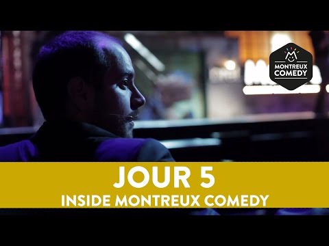 Inside Montreux Comedy - Jour 5