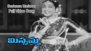 Baalanura Madanaa Full Video Song | Missamma | N.T.Rama Rao | Savitri | ANR | Jamuna | ETV Cinema