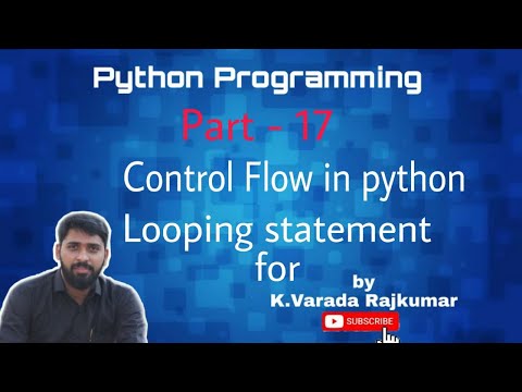 Python Programming Part 17 Control Flow In Pythonlooping Statement For