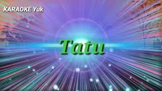 Download lagu Karaoke tanpa vokal TATU DIDI KEMPOT mp3 Download lagu Karaoke tanpa vokal TATU DIDI KEMPOT mp3