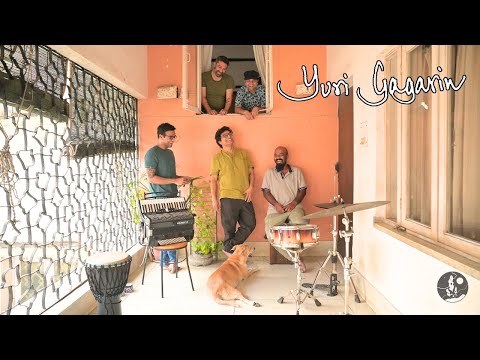 Yuri Gagarin ইউরি গ্যাগারিন - Sayatya and Friends | Utsav