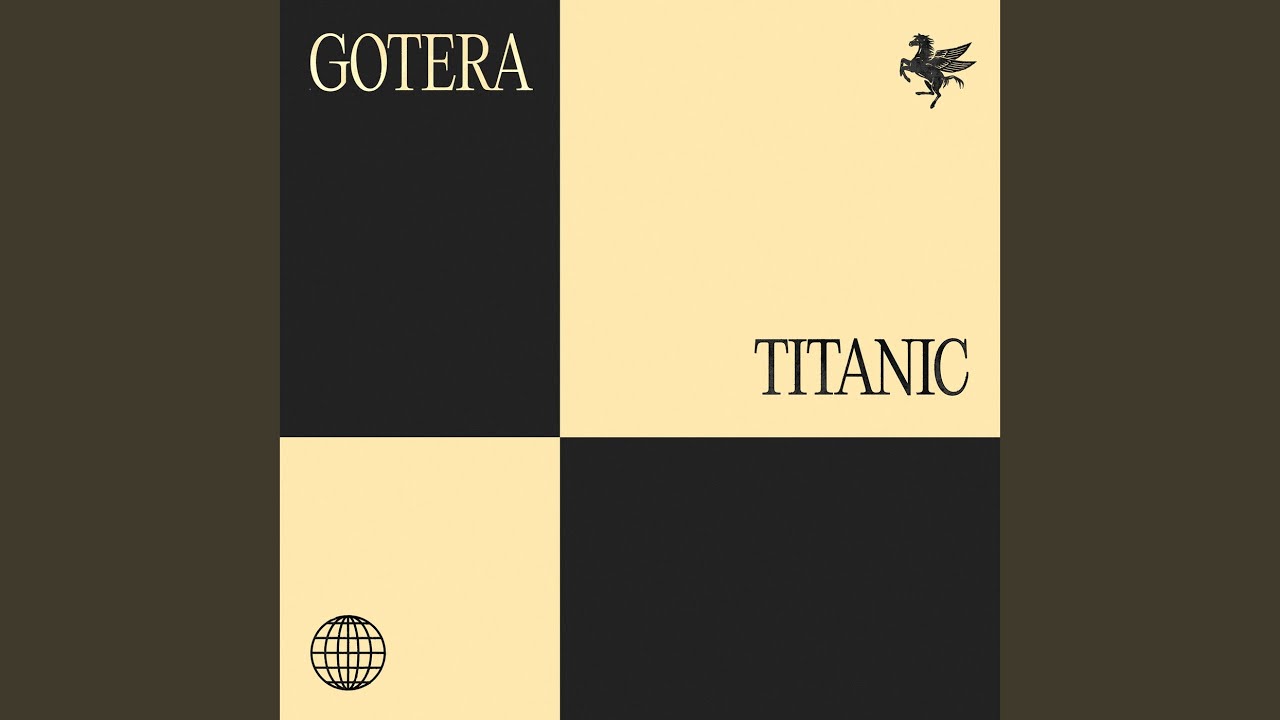 Gotera - Titanic 和訳 by radictionary
