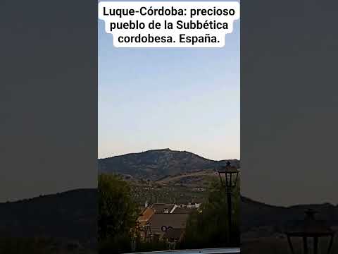 LUQUE-CÓRDOBA: PRECIOSO PUEBLO DE LA SUBBÉTICA CORDOBESA. España.