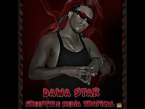 Dawa Star - Freestyle Media Tropical 18/09/2006