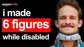 How a 25 Year Old With Disability Built a Six Figure/mo Amazon KDP Business