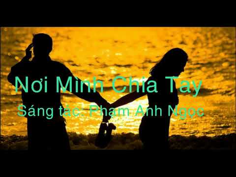 Nơi mình chia tay - Lê Hoàng Đức