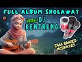 Live Full Album Sholawat Dj Kentrung Semoga Diqobul Doa Hajatnya Berlimpah Ruah Rezekinya 13