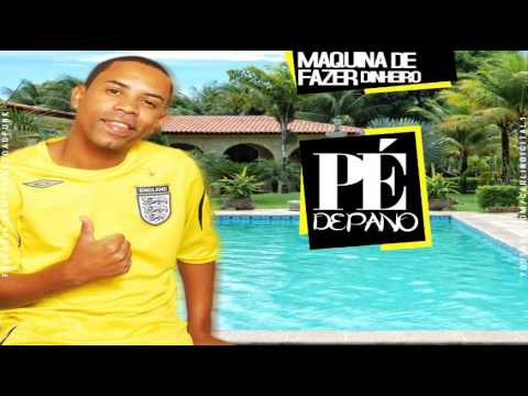 MC PÉ DE PANO - MAQUINA DE FAZER DINHEIRO ( DJ BRENO DE SG )