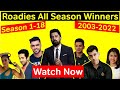 Roadies Winner All Season Season 01 To 18 Year 2003 To 2022