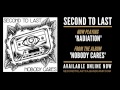 Radiation - Second to Last (from Nobody Cares ...