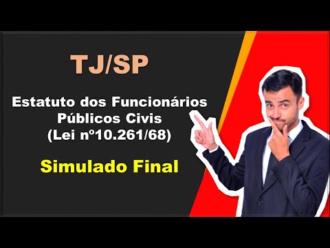 TJ-SP | Simulado Final | Estatuto dos Funcionários Públicos