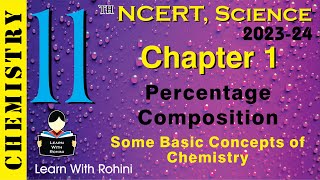 Some Basic Concepts of Chemistry | Percentage Composition | Chapter 1 | NCERT | class 11