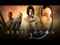 Rebel Moon 2 (2025) | Netflix, Zack Snyder, Trailer, Release Date News!!