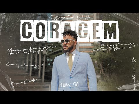 C. Braga I Coragem I Trindade Records I Prod. DJ Totu (Vídeo Oficial)