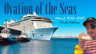 Royal Caribbean Ovation of the Seas - March 15-22, 2025 - Pirate Edition