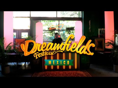 Dreamfields México en Casa - Green Tree (DJ Set)