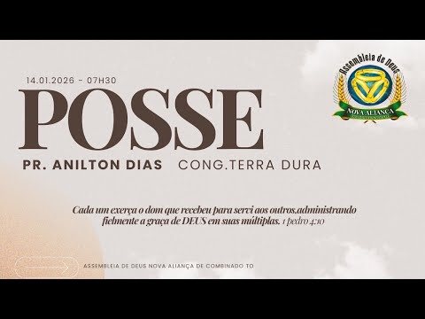 ATO DE POSSE EV. ANILTON DIAS - CONGREGAÇÃO DE TERRA DURA (ARRAIAS-TO)