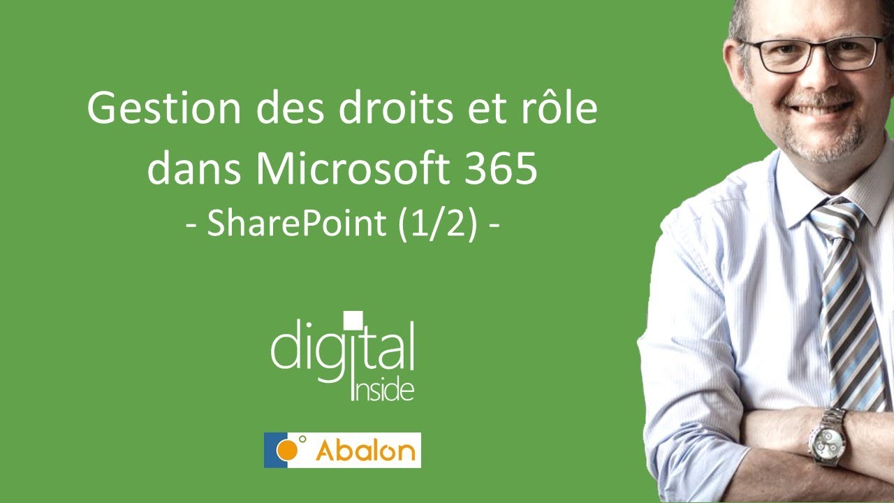 La gestion des droits et rôles dans Microsoft 365 et SharePoint