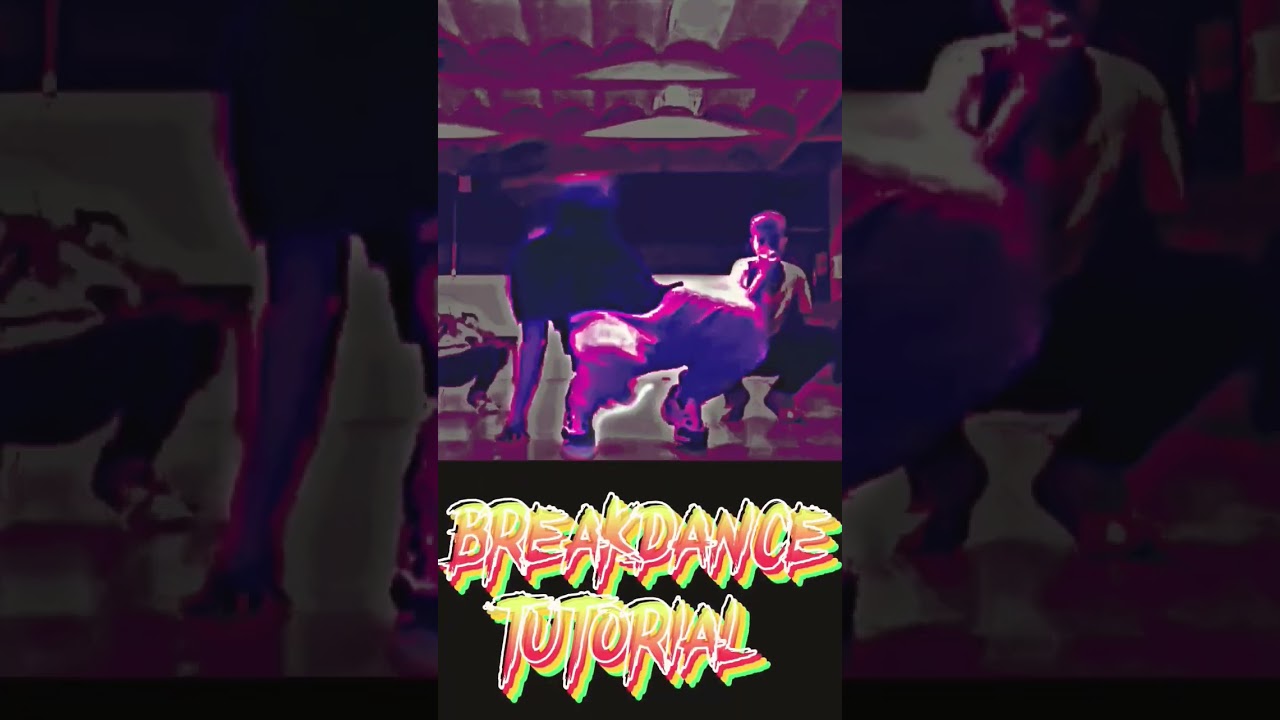 💥 BREAKDANCE TUTORIAL 👟 #shorts #breakdancetutorial #tutorialdance #bboy