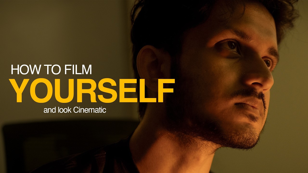 How to Film Yourself and look Cinematic