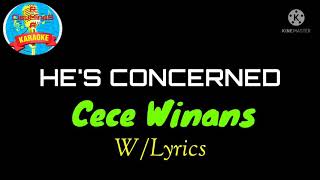 HE'S CONCERNED - Cece Winans W/Lyrics #HesConcerned @RMAMusicMines
