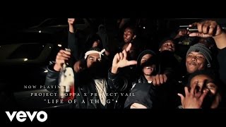 Project Poppa - Life of a Thug ft. Project Vail