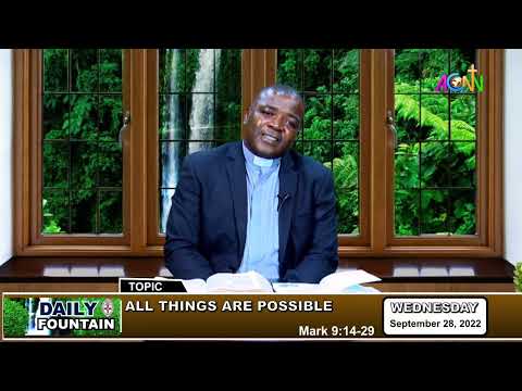 DAILY FOUNTAIN  DEVOTIONAL FOR SEPTEMBER  28 2022 -THE REVD CANON DR. ISAIAH JIBIKE
