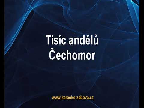 Tisíc andělů - Čechomor Karaoke tip