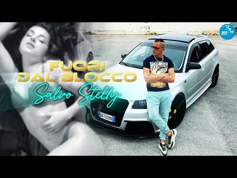 Salvo Stelly - Fuori dal blocco ( Ufficiale 2025 )