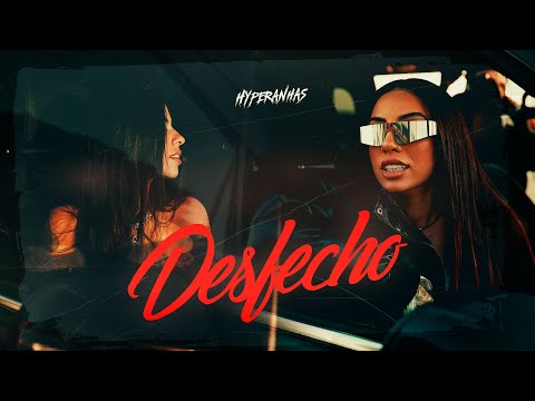 Hyperanhas - Desfecho (Prod. Jp Diazz) (Clipe Oficial)