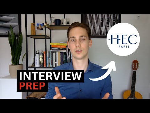 Excelling in the HEC Interview - A comprehensive guide