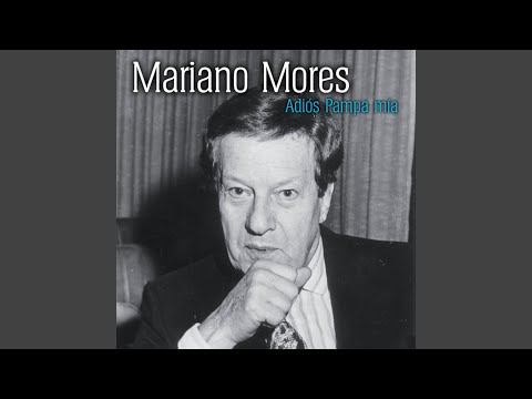 Adios Pampa Mia - Mariano Mores