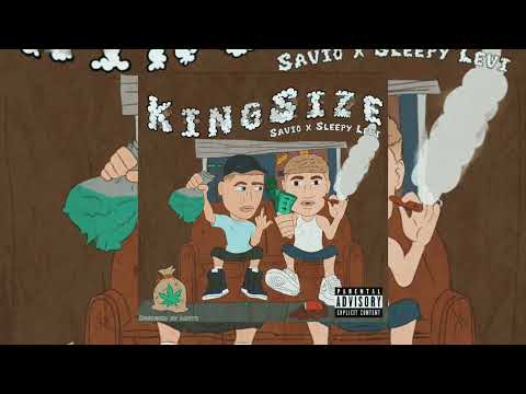 Savio X Sleepy Levi - Kingsize (Official Audio)
