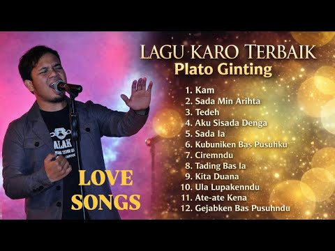 The Best Of - Plato Ginting (Love Songs) - Lagu Karo Pilihan