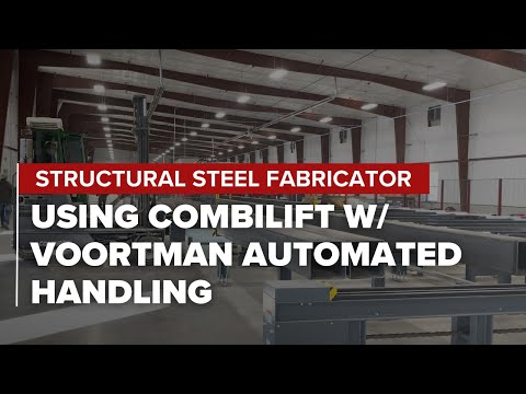 Structural Steel Fabricator using Combilift w/ Voortman Automated Handling