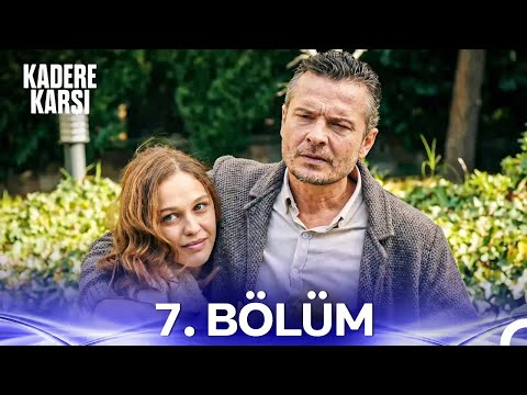Kadere Karşı 7. Bölüm
