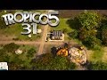TROPICO 5 [HD+] #031 - Das Zeitalter der ...