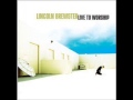 I Cry for You - Lincoln Brewster (Live to Worship)
