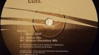 Cartel- Burn Out (Native Mix)