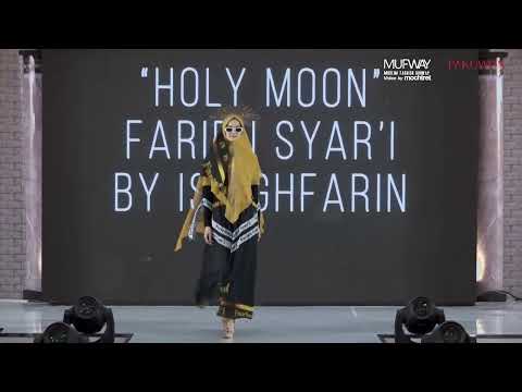 Muslim Fashion Runway (MUFWAY) 2022 - HOLY MOON by FARIEN SYAR'I | DESIGNERS SHOW DAY 2