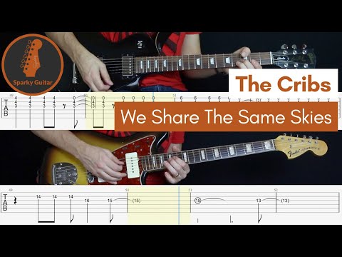 We Share The Same Skies - The Cribs