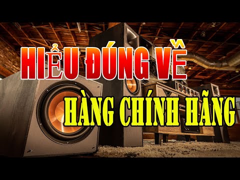 Làm sao để biết hàng chính hãng và không chính hãng chính xác nhất