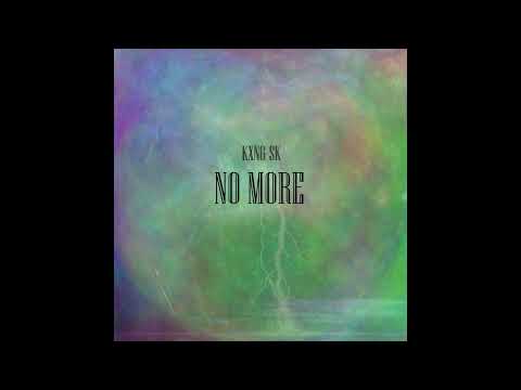 King SK - No more (@NastyC cover).