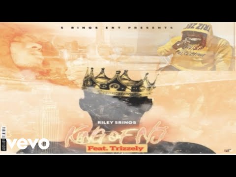 Riley 5rings - King Of New Jersey ft. Trizzely