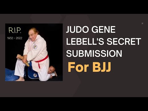 Judo Gene Lebell's Secret Submission for BJJ
