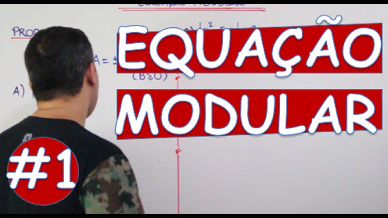 FUNÇÃO MODULAR : EQUAÇÕES MODULARES #1